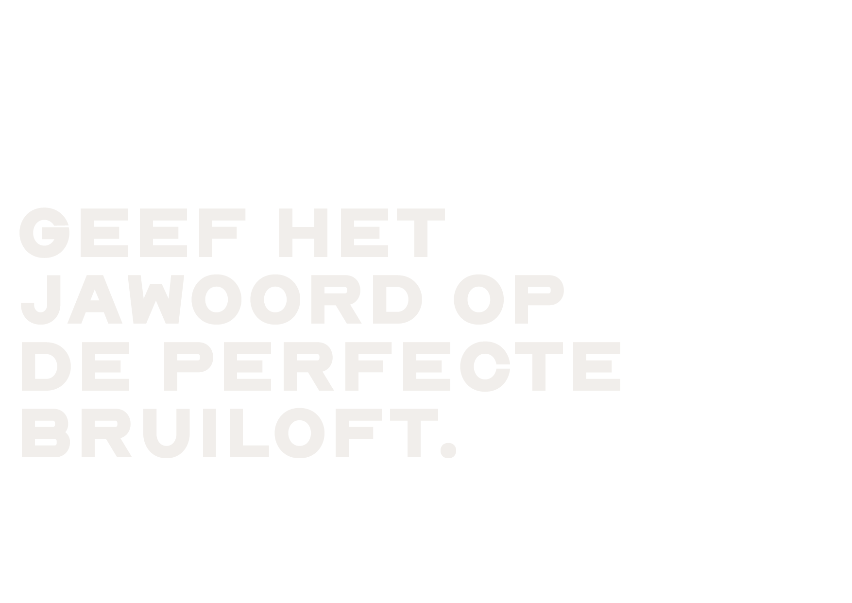 Geef het jawoord op de perfecte bruiloft
